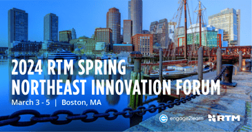 2024 RTM Spring Northeast Innovation Forum