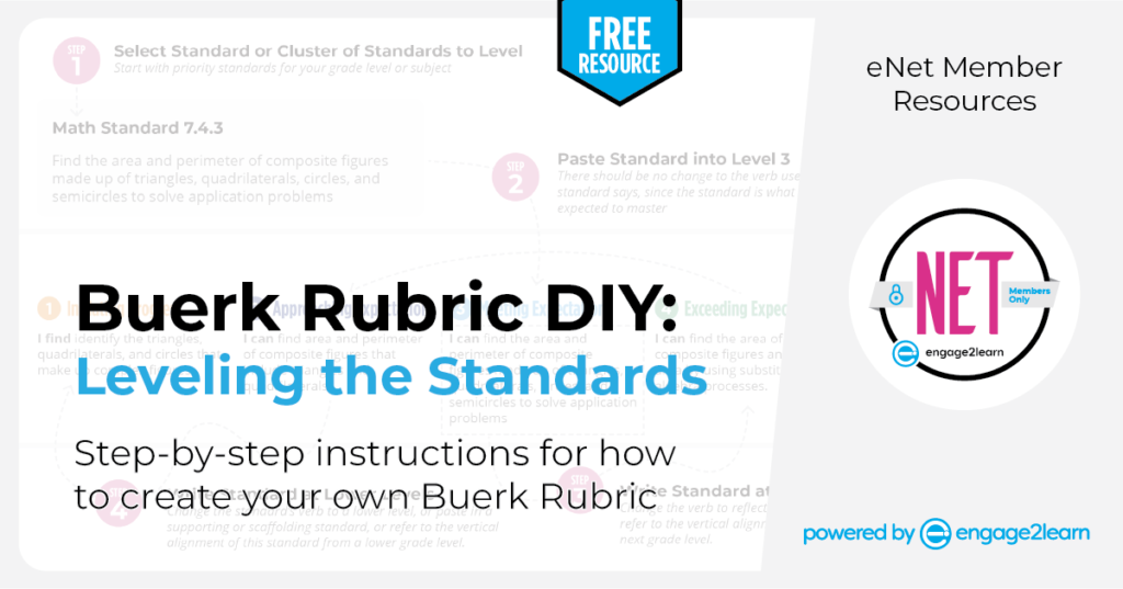 eNet Member Resource: Buerk Rubric DIY: Leveling the Standards