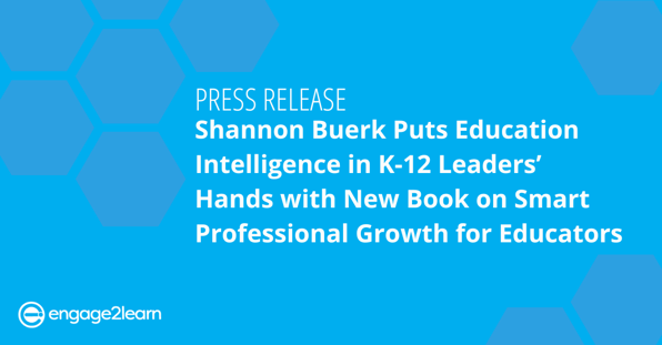 Press Release: New Book on Smart Professional Growth for Educators