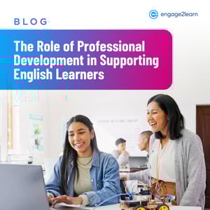 Role of PD in Supporting English Learners - IG