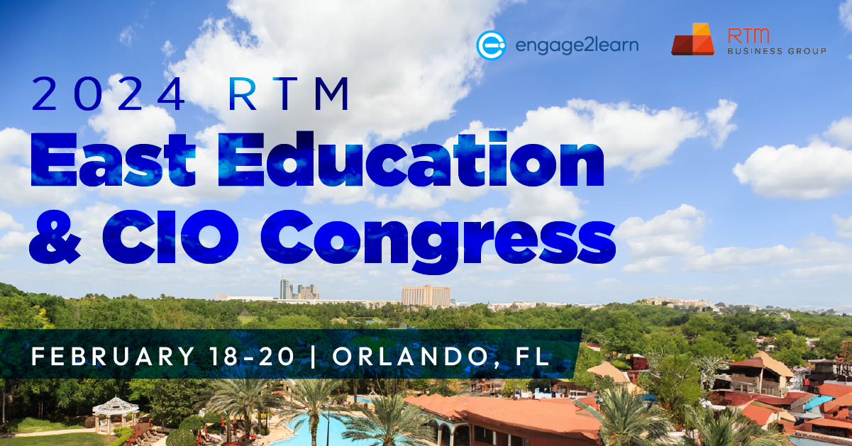 2024 RTM East Education & CIO Congress