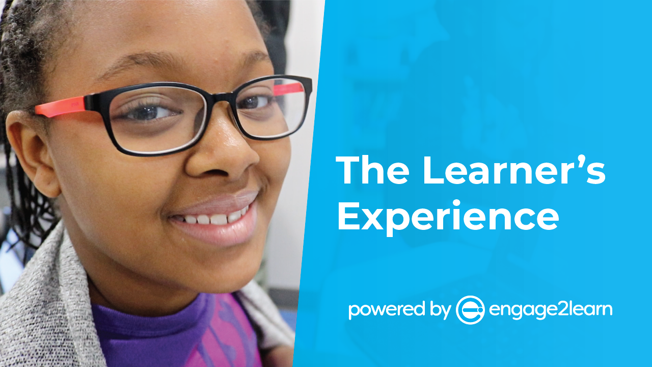 The Learner's Experience: What Students Have to Say... | engage2learn