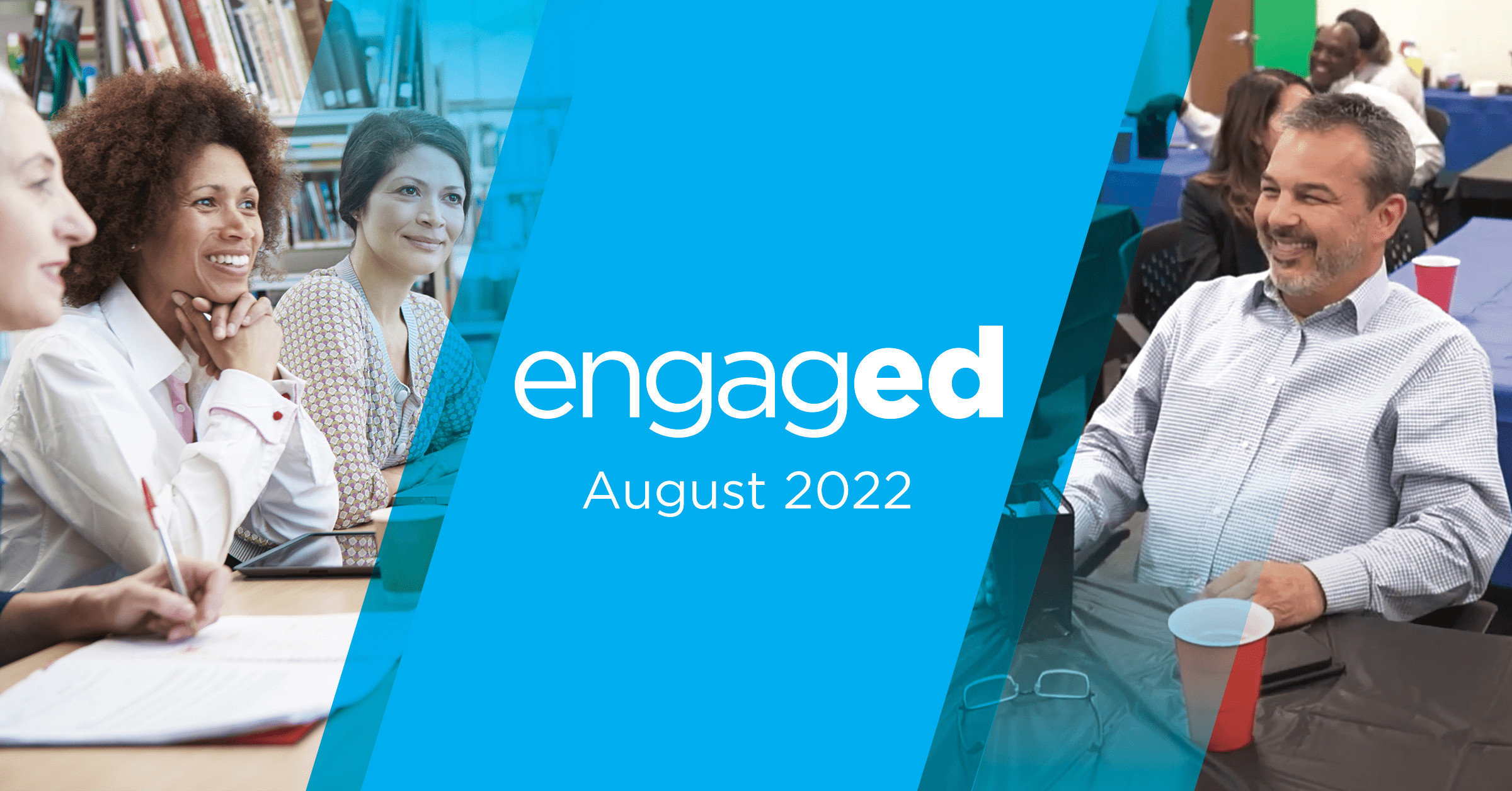 engaged august 2022 newsletter featured image